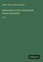 John S. Perry: Publications of the United States Patent Association, Buch