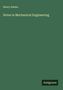 Henry Adams: Notes in Mechanical Engineering, Buch