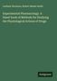 Ludimar Hermann: Experimental Pharmacology. A Hand-book of Methods for Studying the Physiological Actions of Drugs, Buch