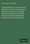 United States Dept. Of State: Extraterritoriality: A Letter from the Secretary of State to the Chairman of the Senate Committee on Foreign Relations Concerning the Judicial Exercise of Extraterritorial Rights Conferred upon the United States., Buch