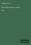 Frederick Boyle: The Golden Prime. A Novel, Buch