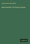 John Stevens Cabot Abbott: Miles Standish. The Puritan Captain, Buch