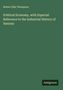 Robert Ellis Thompson: Political Economy, with Especial Reference to the Industrial History of Nations, Buch