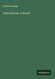 Julia Kavanagh: John Dorrien. A Novel, Buch