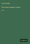 Lizzie Alldridge: The Tower Gardens. A Novel, Buch
