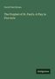 David Paul Brown: The Prophet of St. Paul's. A Play in Five Acts, Buch