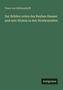 Franz von Holtzendorff; Der Brüden orden des Rauhen Hauses und sein Wirken in den Strafanstalten. Antigonos.