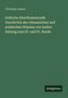 Christian Lassen: Indische Alterthumskunde Geschichte des chinesischen und arabischen Wissens von Indien Anhang zum III. und IV. Bande, Buch