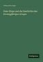 Text: "Julius Otto Opel. Onno Klopp und die Geschichte des Dreissigjährigen Krieges. Antigonos." Grüner Hintergrund., Buch