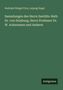Rudolph Weigel Firm: Sammlungen des Herrn Sanitäts-Rath Dr. von Duisburg, Herrn Professor Dr. W. Ackermann und Anderer, Buch
