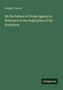 Stephen Davies: On the Nature of Divine Agency in Reference to the Inspiration of the Scriptures, Buch