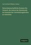 Carl Gottfried Wilhelm Vollmer: Naturwissenschaftliche Romane Ein Versuch, die Lehren der Naturkunde im Gewande der Unterhaltungslectüre zu verbreiten, Buch