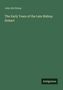 John Mcvickar: The Early Years of the Late Bishop Hobart, Buch
