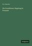 H. A. Mascher: Die Grundsteuer-Regelung in Preuszen, Buch