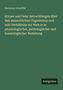 Hermann Scheffler: Körper und Geist Betrachtungen über den menschlichen Organismus und sein Verhältniss zur Welt in in physiologischer, pathologischer und kosmologischer Beziehung, Buch