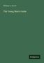 William A. Alcott: The Young Man's Guide, Buch
