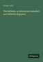 George Coles: The Antidote, or Revelation Defended, and Infidelity Repulsed, Buch