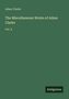 Adam Clarke: The Miscellaneous Works of Adam Clarke, Buch