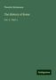 Theodor Mommsen: Mommsen, T: History of Rome, Buch