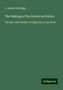 J. Arthur Partridge: Partridge, J: Making of the American Nation, Buch