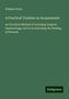 William Pirrie: Pirrie, W: Practical Treatise on Acupressure, Buch
