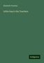 Elizabeth Prentiss: Prentiss, E: Little Susy's Six Teachers, Buch