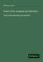 William Veitch: Veitch, W: Greek Verbs, irregular and defective, Buch