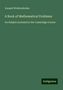 Joseph Wolstenholme: Wolstenholme, J: Book of Mathematical Problems, Buch