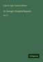 John W. Ogle: Ogle, J: St. George's Hospital Reports, Buch