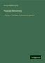 George Biddell Airy: Airy, G: Popular Astronomy, Buch