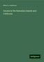 Mary E. Anderson: Anderson, M: Scenes in the Hawaiian Islands and California, Buch