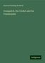 Frances Freeling Broderip: Broderip, F: Crosspatch, the Cricket and the Counterpane, Buch