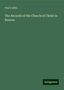 Paul Coffin: Coffin, P: Records of the Church of Christ in Buxton, Buch