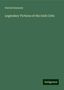 Patrick Kennedy: Kennedy, P: Legendary Fictions of the Irish Celts, Buch