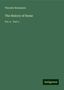 Theodor Mommsen: Mommsen, T: History of Rome, Buch