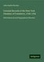 John Austin Stevens: Colonial Records of the New York Chamber of Commerce, 1768-1784, Buch
