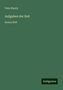 Felix Eberty: Eberty, F: Aufgaben der Zeit, Buch