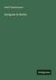 Adolf Glassbrenner: Antigone in Berlin, Buch