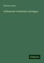 Wilhelm Jordan: Litthauische Volkslieder und Sagen, Buch