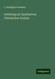 C. Remigius Fresenius: Anleitung zur Qualitativen Chemischen Analyse, Buch