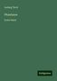 Ludwig Tieck: Tieck, L: Phantasus, Buch