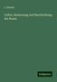 C. Nickels: Nickels, C: Cultur, Benennung und Beschreibung der Rosen, Buch