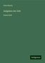 Felix Eberty: Eberty, F: Aufgaben der Zeit, Buch
