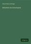 Eduard Maria Oettinger: Oettinger, E: Bibliothek des Schachspiels, Buch