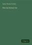 Gustav Theodor Fechner: Über das höchste Gut, Buch