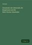 Anonym: Darmstadt, der Odenwald, die Bergstrasse und die Main-Neckar-Eisenbahn, Buch