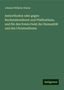 Johann Wilhelm Hanne: Antiorthodox oder gegen Buchstabendienst und Pfaffenthum, und für den freien Geist der Humanität und des Christenthums, Buch