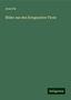 Alois Flir: Bilder aus den Kriegszeiten Tirols, Buch