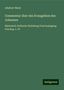 Adalbert Maier: Commentar über des Evangelium des Johannes, Buch