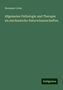 Hermann Lotze: Lotze, H: Allgemeine Pathologie und Therapie als mechanische, Buch